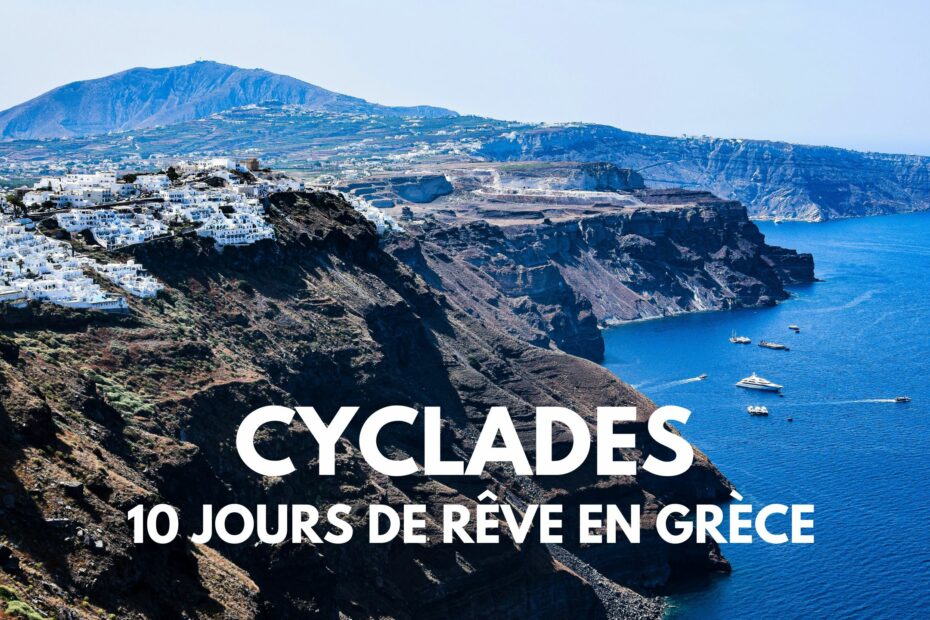 10 jours dans les Cyclades en Grèce