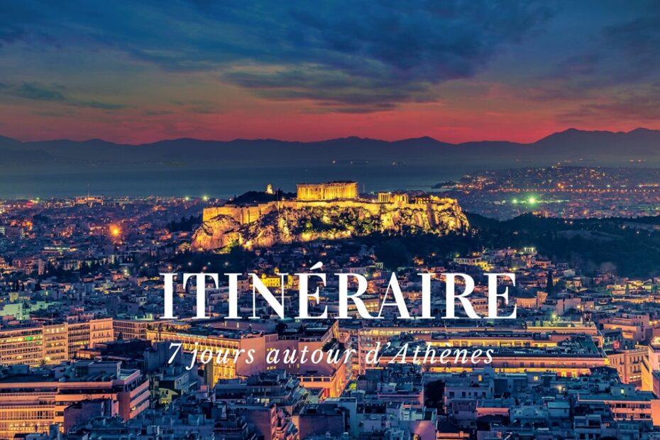 7 jours autour d Athenes