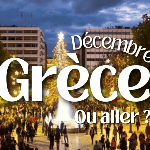 Où aller en Grèce en décembre ?
