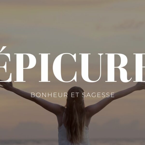 Épicure, philosophe du bonheur et maître de la sagesse