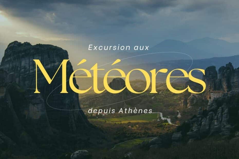 excursion Meteores d athenes