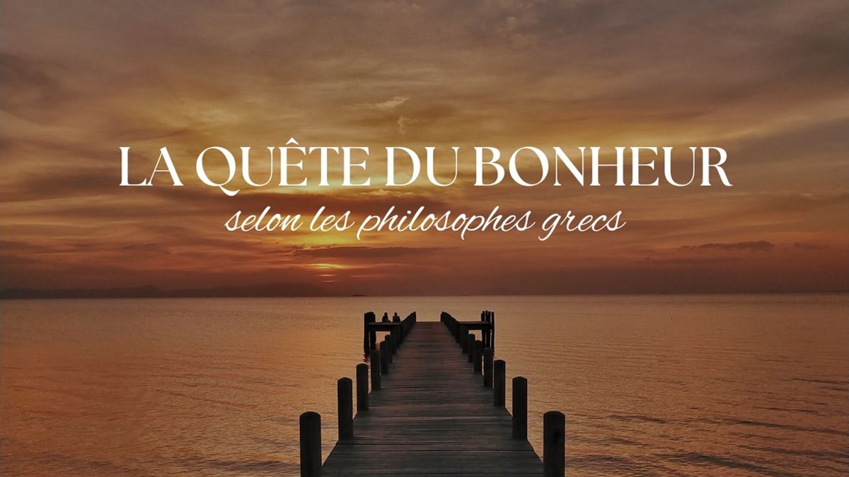 Quête du bonheur selon les philosophes grecs