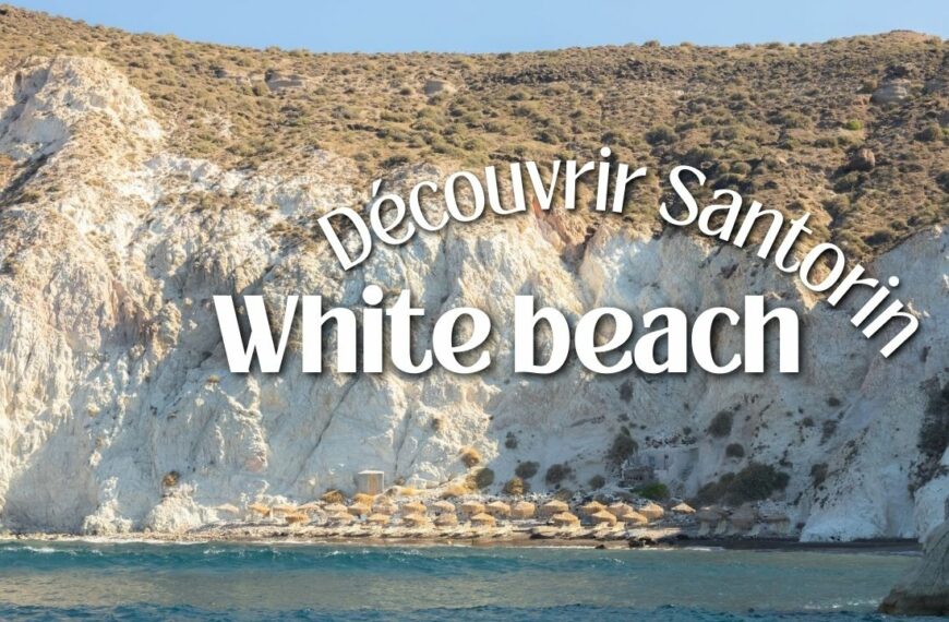White Beach à Santorin : évasion sauvage sous les falaises blanches